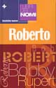 I libri dei nomi: Roberto