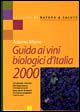Guida ai vini biologici d'Italia 2000