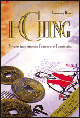 I Ching. Vivere in armonia l'amore e l'amicizia
