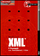 XML. Il linguaggio che rivoluzionerà il Web