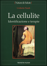 La cellulite. Identificazione e terapie