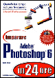 Imparare Adobe Photoshop 6 in 24 ore
