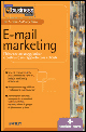 E-mail marketing. Elaborare messaggi mirati e costruire un rapporto con i clienti