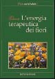 L'energia terapeutica dei fiori