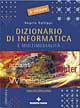 Dizionario di informatica e multimedialità inglese-italiano