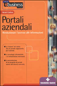 Portali aziendali. Rivoluzionare l'accesso alle informazioni
