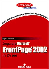 Imparare Microsoft FrontPage 2002 in 24 ore