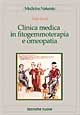 Clinica medica in fitogemmoterapia e omeopatia
