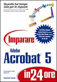 Imparare Adobe Acrobat 5 in 24 ore