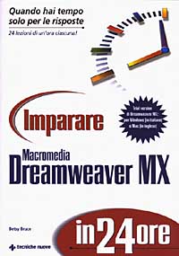 Imparare Macromedia Dreamweaver MX in 24 ore