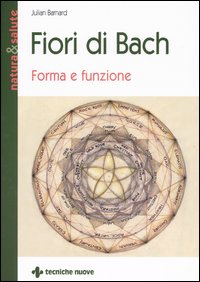 Fiori di Bach. Forma e funzione