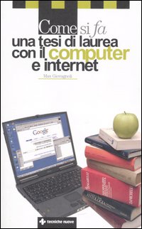 Come si fa una tesi di laurea con il computer e internet