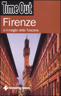 Firenze e il meglio della Toscana
