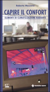 Capire il confort. Elementi di climatizzazione radiante