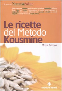 Le ricette del metodo Kousmine