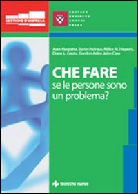Che fare quando le persone sono un problema?