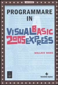 Programmare in Visual Basic 2005 Express