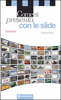 Come si presenta con le slide