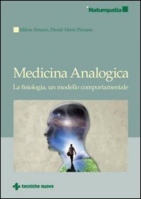 Medicina analogica. La fisiologia, un modello comportamentale