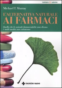 L'alternativa naturale ai farmaci