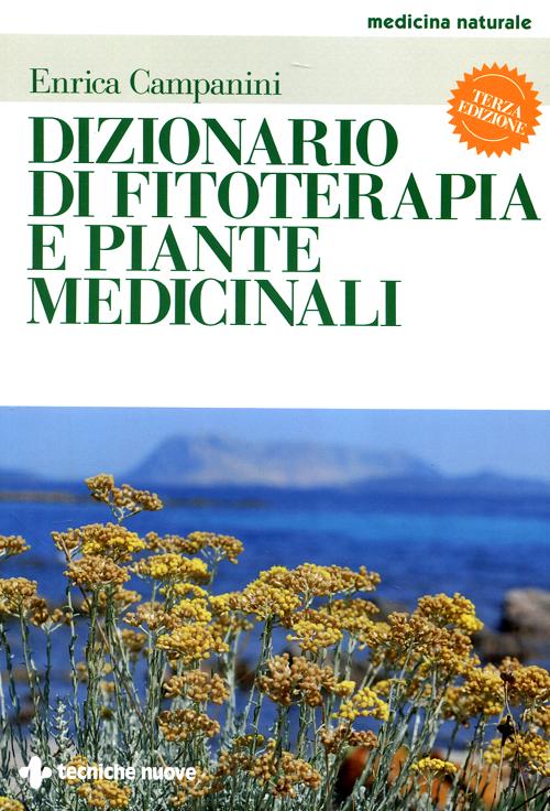 Dizionario di fitoterapia e piante medicinali