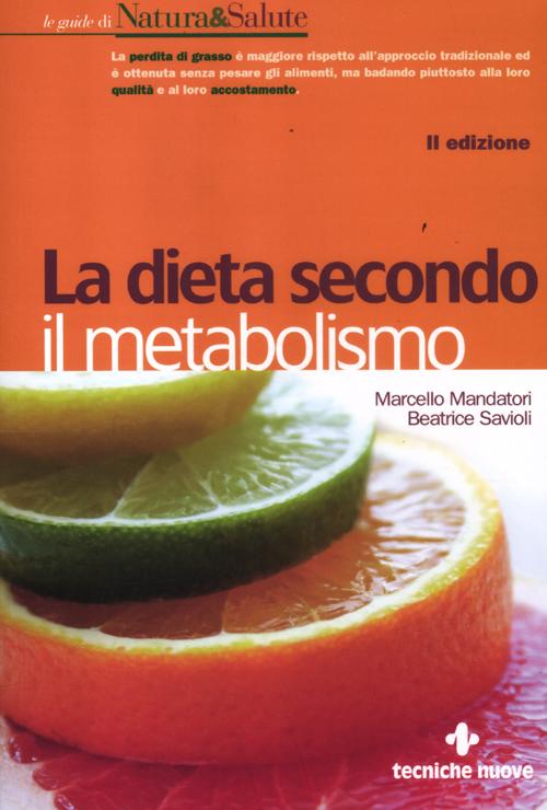 La dieta secondo il metabolismo