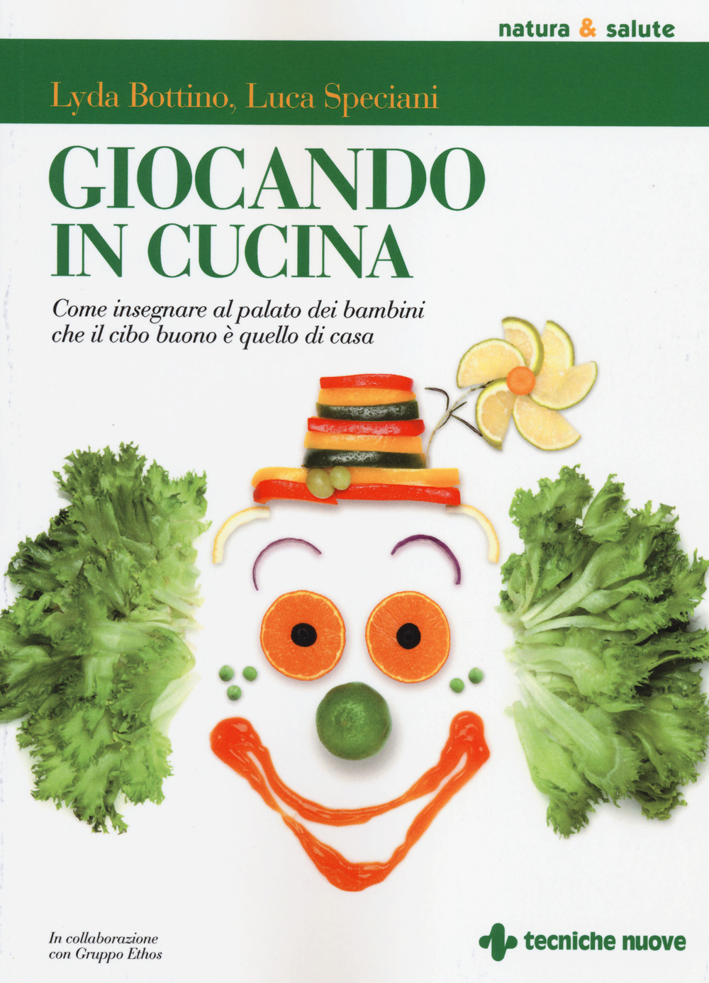 Giocando in cucina. Come insegnare al palato dei bambini che il cibo buono è quello di casa