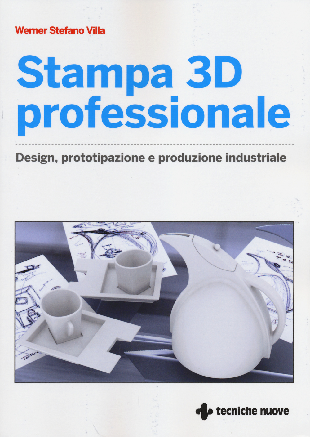 Stampa 3D professionale. Design, prototipazione e produzione industriale