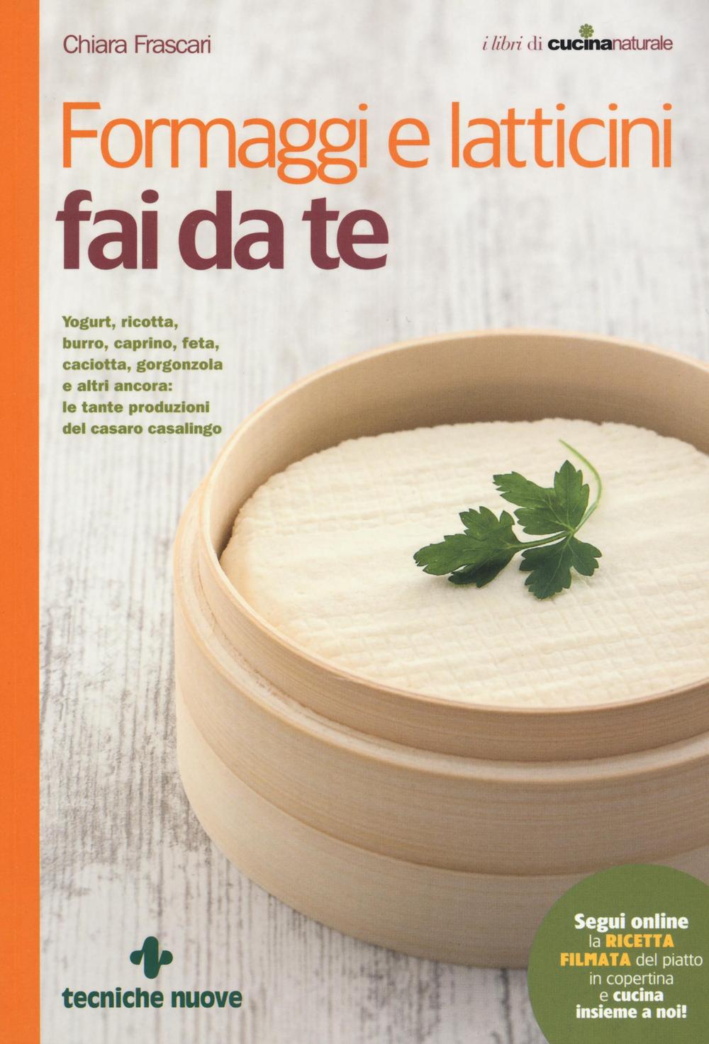 Formaggi e latticini fai da te