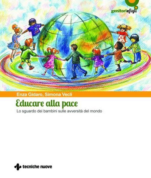 Educare alla pace. Lo sguardo dei bambini sulle avversità del mondo