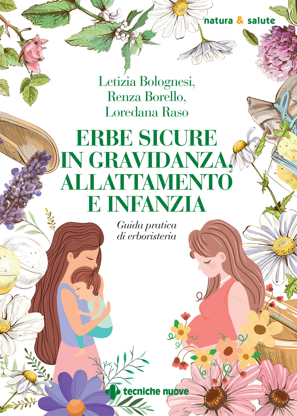 Erbe sicure in gravidanza, allattamento e infanzia