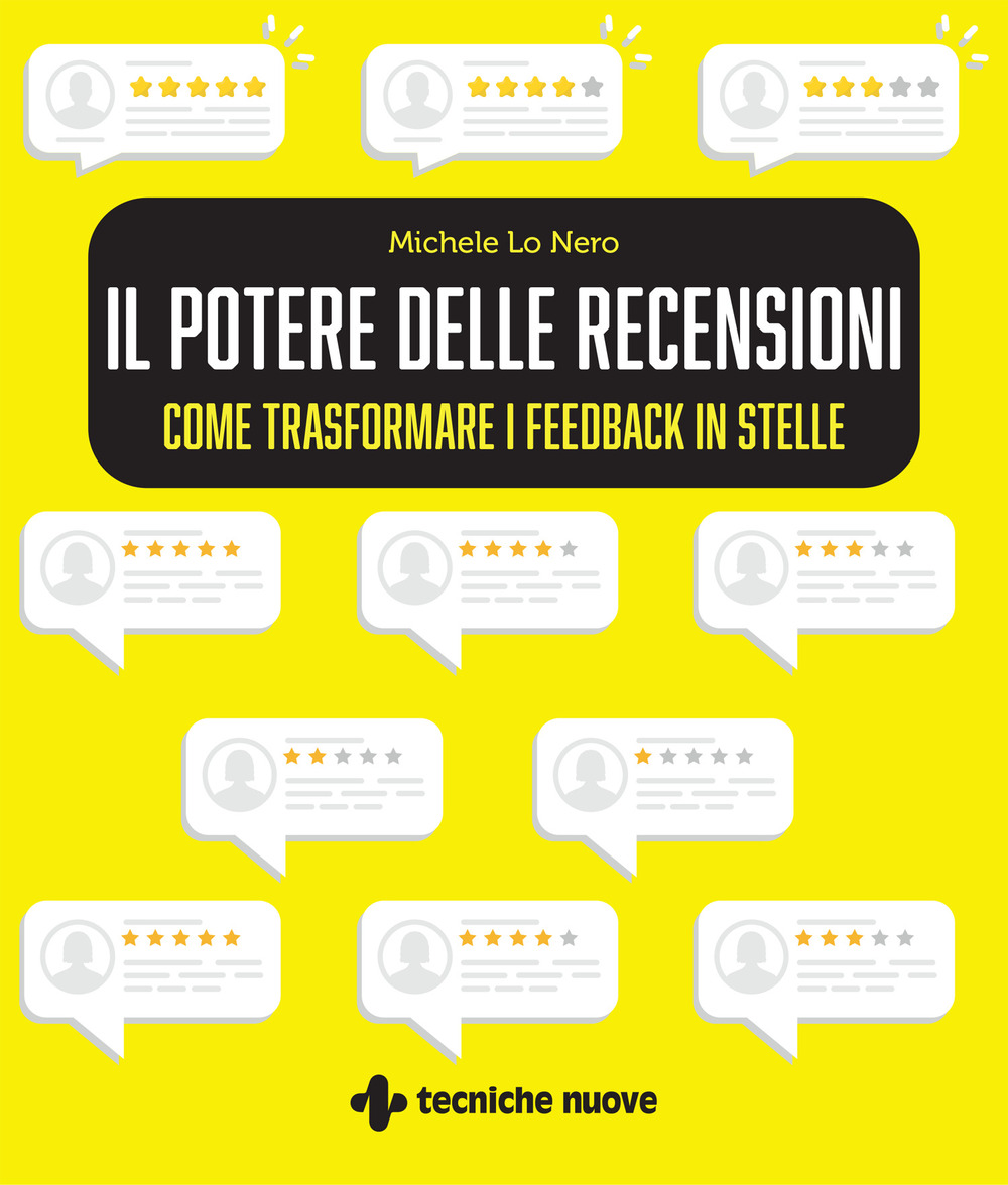 Il potere delle recensioni. Come trasformare i feedback in stelle