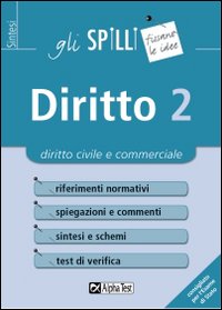 Diritto. Vol. 2: Diritto civile e commerciale