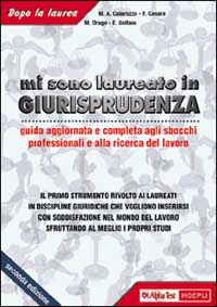 Mi sono laureato in giurisprudenza. Guida aggiornata agli sbocchi professionali e alla ricerca del lavoro