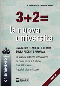 Tre + due = la nuova università
