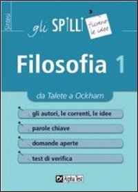 Filosofia. Vol. 1: Da Talete a Ockham