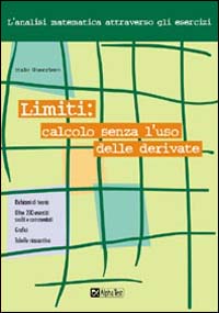 Limiti: calcolo senza l'uso delle derivate