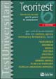 Teoritest. Vol. 6: Teoria ed esercizi per le prove di ammissione per i diplomi universitari e le lauree di 1º livello delle aree: medica, agraria, veterinaria, scientifica...