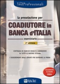 La preselezione per coadiutore in Banca d'Italia. Eserciziario
