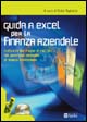 Guida a Excel per la finanza aziendale