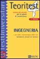 Teoritest. Vol. 4: Teoria ed esercizi per le prove di ammissione: ingegneria