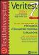 Veritest. Vol. 7: 10 prove di ammissione con le domande degli ultimi anni per tutti i corsi di laurea delle aree: psicologia, formazione primaria, educazione