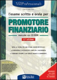 L'esame scritto e orale per promotore finanziario. Manuale