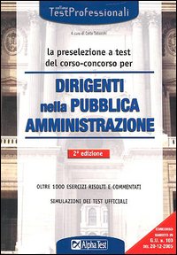 La preselezione a test del corso-concorso per dirigenti nella pubblica amministrazione
