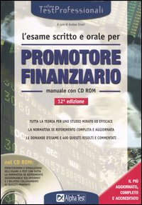 L'esame scritto e orale per promotore finanziario. Manuale