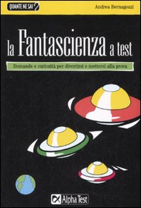 La fantascienza a test