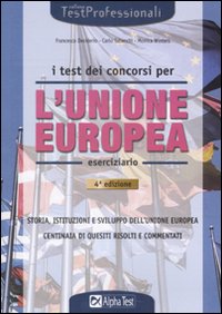 I test dei concorsi per l'Unione Europea. Eserciziario