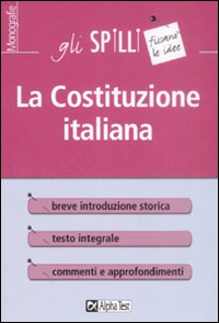 La Costituzione italiana. Presentazione e commento agli articoli