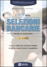 I test delle selezioni bancarie