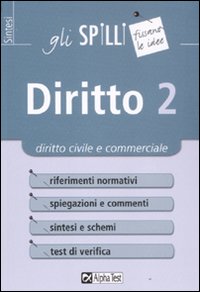 Diritto. Vol. 2: Diritto civile e commerciale
